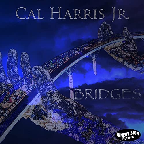 Cal Harris Jr - Bridges