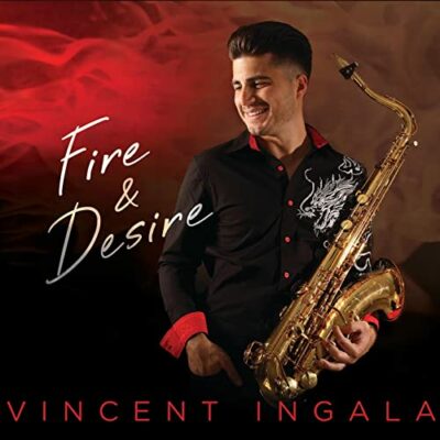 Vincent Ingala - Fire and Desire